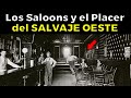 10 Cosas MUY LOCAS de los Saloons del SALVAJE OESTE