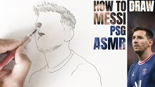 ASMR | HOW TO DRAW MESSI | PSG 🐐