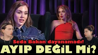 Seda Bakan Dayanamadı Berfu Yenenlerin Programında Çok Ayıp Değil Mi? Çıkışı