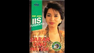 Iis Sugianto ~ sabar ono watese