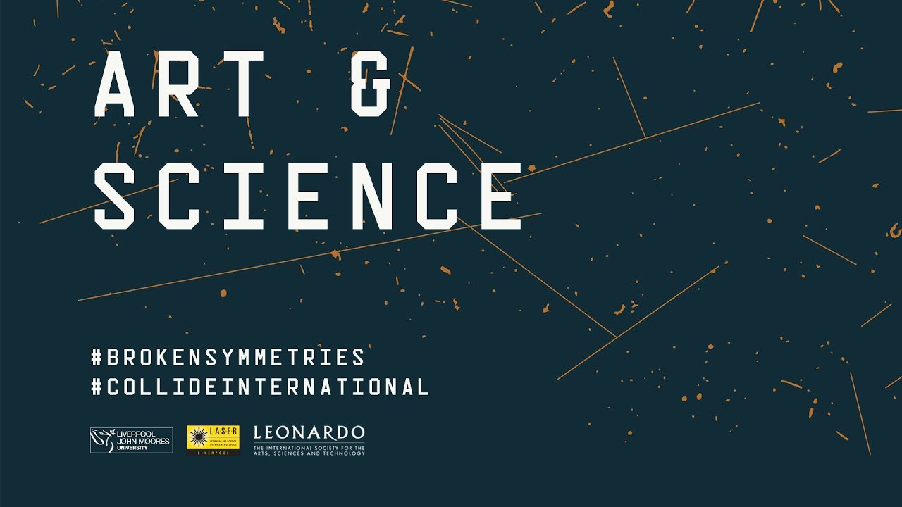 Liverpool Laser Talk: Art & Science | Broken Symmetries | Artist Talk