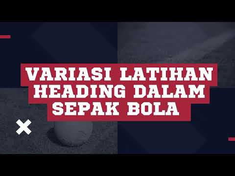 asep toto togel x agendewa88 - VARIASI LATIHAN HEADING | SEPAK BOLA | KELOMPOK 4