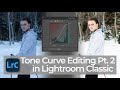How to use the Tone Curve in Lightroom Classic pt. 2 | PPT LrC