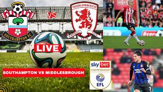 Southampton vs Middlesbrough 2-1 Live Championship Semi-final Football EFL Match Score Highlights