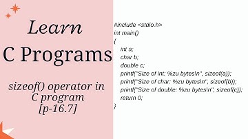 C Program Tutorial: sizeof() operator [part_16.7]