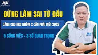 Hộ kinh doanh nhóm 2 năm 2026: tất cả những gì cần biết để không làm sai từ đầu