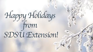 Happy Holidays from SDSU Extension