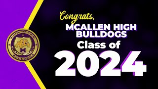 McAllen High School Graduation 2024 | McAllen ISD
