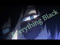 Dabi- [amv]- Everything Black