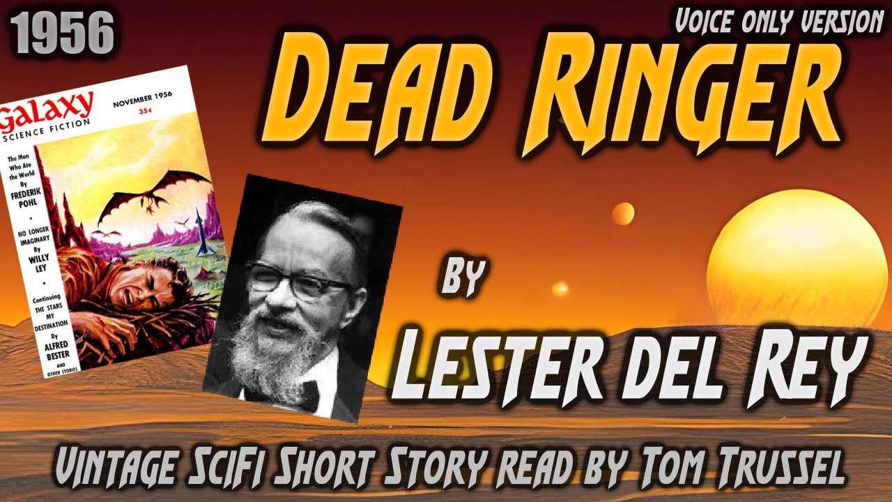 Dead Ringer by Lester del Rey -Vintage Science Fiction Short Story ...