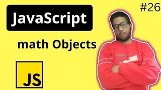 26 JavaScript math Objects