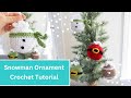 Crochet Snowman Ornament Tutorial