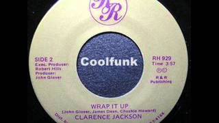 Video thumbnail of "Clarence Jackson - Wrap It Up (Boogie-Funk 1984)"