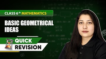 Basic Geometrical Ideas - Quick Revision | Class 6 Mathematics Chapter 4 | CBSE 2025-26