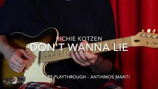 Richie Kotzen - Dont&#39;t Wanna Lie (Solo Part Cover Playthrough)