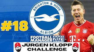 EUROPA LEAGUE VS BAYERN | 18 | Brighton FM21 | Jürgen Klopp Challenge | Football Manager 2021