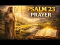 The Lord Is My Shepherd | Psalm 23 for Peace Protection @DailyPrayerWhisper7978