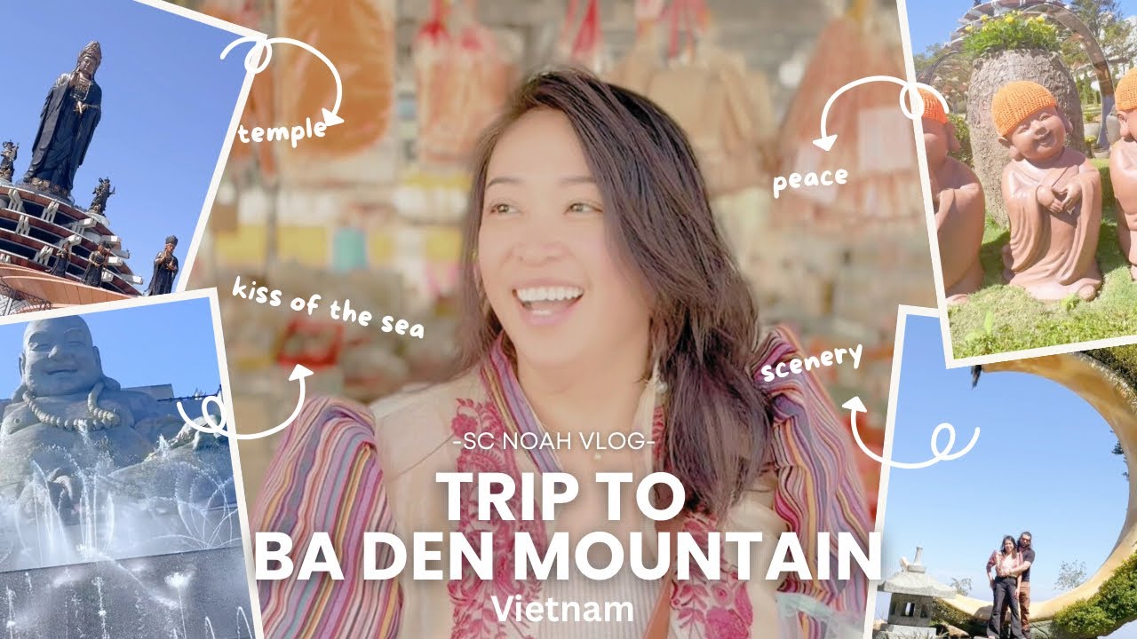 Ba Den Mountain Vietnam Trip with Filipino-American Family