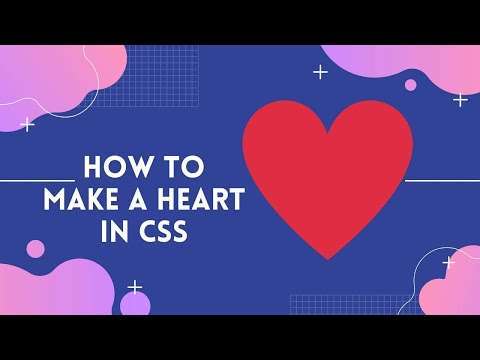 How to Make a Heart in CSS