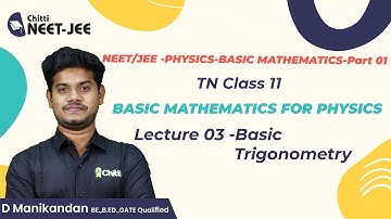 Basic Mathematics For Physics Part 01 | Basic Trigonometry | Class 11 | NEET| IIT JEE