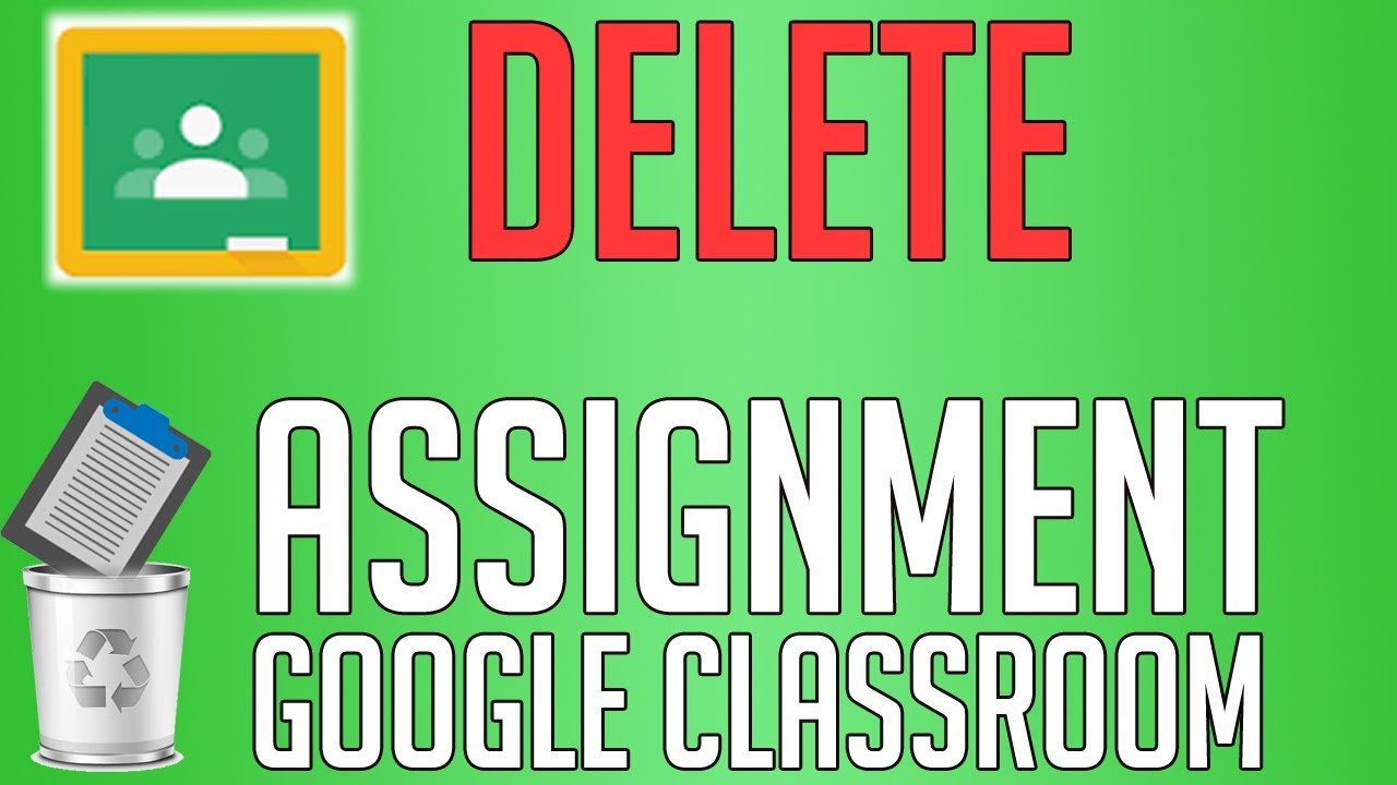 assignments disappearing in google classroom