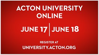 Join us June 17 & 18 for Acton University Online! screenshot 4