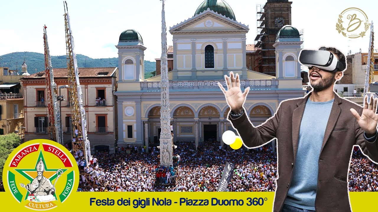 Festa dei gigli Nola 2023 VR 360° - Paranza Stella in piazza Duomo