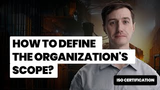 How to Define the Organization's Scope | QMS Certification