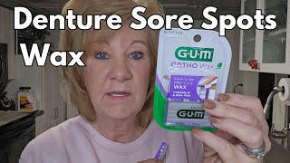 Denture Sore Spot Relief With Wax