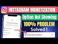 Instagram monetization eligibility  instagram par monetization option nahi aa raha hai