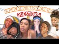 ANSWERING INAPPROPRIATE QUESTIONS FT. MY FRIENDS!