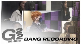 G22 'BANG!' Recording Behind