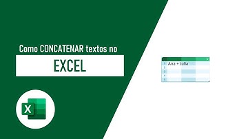 Como Usar a Função CONCATENAR no Excel
