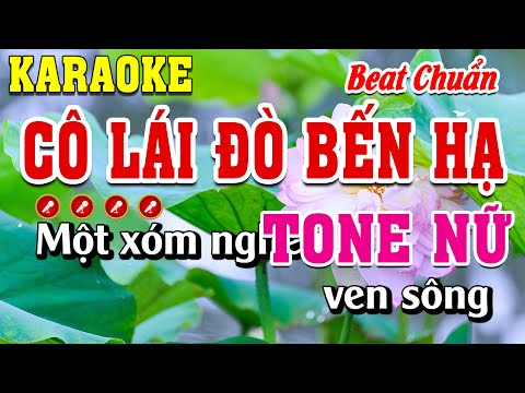 Cô Lái Đò Bến Hạ Karaoke Tone Nữ Beat Chuẩn | Đình Long Karaoke
