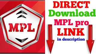 MPL pro apk link||MPL pro download link