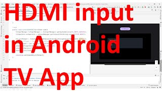 How to access HDMI input in your Android TV App? screenshot 2