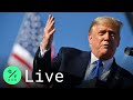 LIVE: Trump Holds Campaign Rally in Lititz, Pennsylvania