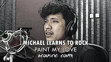 Michael Learns To Rock - Paint My Love | ACOUSTIC COVER by Sanca Records