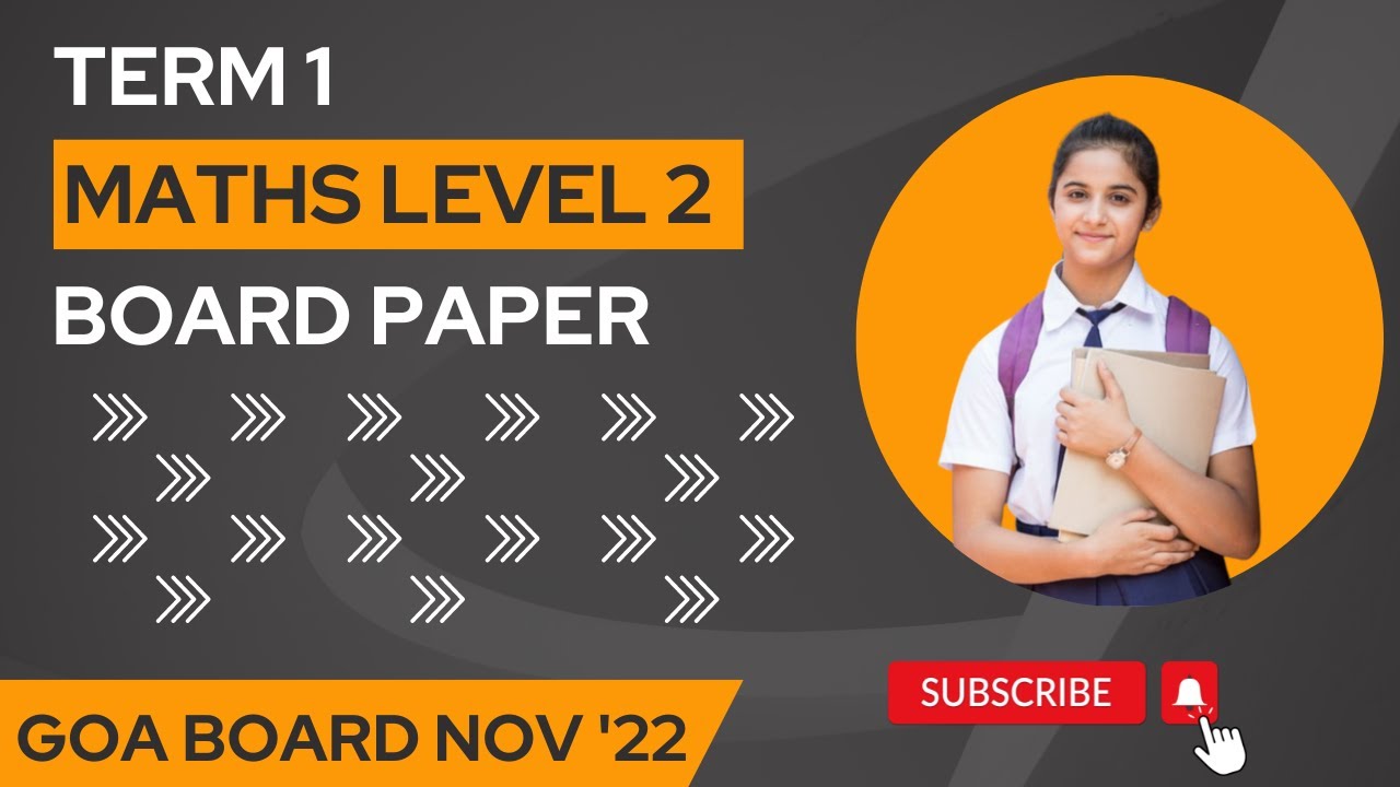 Goa Board | Maths MCQ Paper | Level 2 | SSC Boards | Term 1 | November 2022