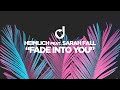 Heimlich feat. Sarah Fall – Fade into You