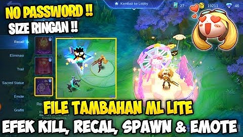 Data Open Full Efek Hd Eliminasi Kill, Spawn, Recal, & Emote | File Tambahan Ml Lite Patch Sanrio