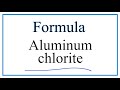 Aluminum Ion and Chlorite Concepts