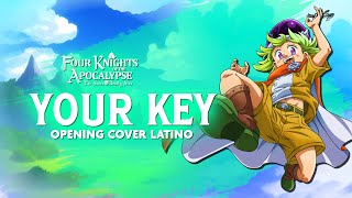 FOUR KNIGTHS APOCALYPSE - Your Key [JO1] (Opening Cover Latino) | Trigo Voices