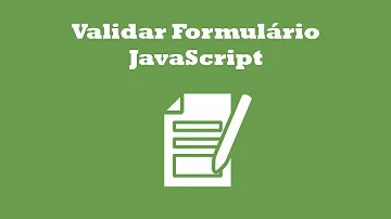 Como validar um campo em JavaScript?
