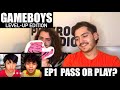 Patreon Exclusive | GAMEBOYS | Episode 1 - PASS OR PLAY