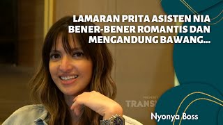 LAMARAN PRITA ASISTEN NIA BENER-BENER ROMANTIS DAN MENGANDUNG BAWANG... | NYONYA BOSS (6/3/21) P2