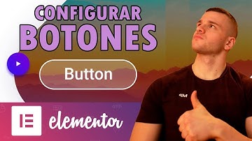 ➡️ Añadir, Personalizar y Configurar BOTONES con ELEMENTOR (WordPress)