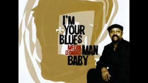 Melvin Leonard - Drunk Woman Aint No Good For Me