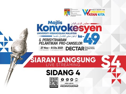 Majlis Konvokesyen UKM ke 49 - Sidang 4