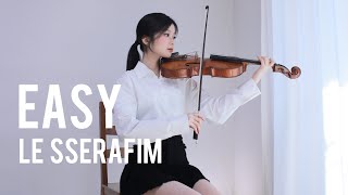 LE SSERAFIM(르세라핌) - EASY - Viola Cover